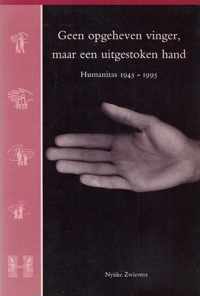 Geen opgeheven vinger, maar een uitgestoken hand