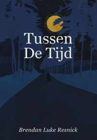 Tussen De Tijd - Brendan Resnick - Paperback (9789464500011)