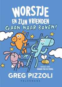 Worstje en zijn vrienden gaan naar boven - Greg Pizzoli - Hardcover (9789464291476)