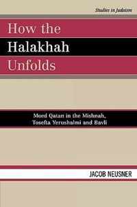 How the Halakhah Unfolds