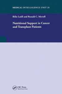 Nutritional Support in Cancer and Transplant Patients