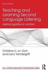 Teaching and Learning Second Language Listening