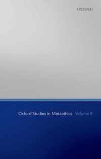 Oxf Studies In Metaethics Vol 8 Osmet P