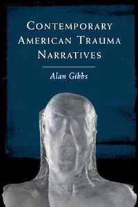 Contemporary American Trauma Narratives