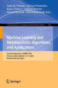 Machine Learning and Metaheuristics Algorithms and Applications