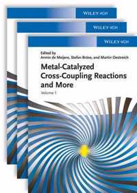 Metal Catalyzed Cross-Coupling Reactions And More