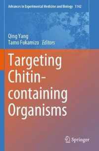 Targeting Chitin containing Organisms