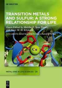Transition Metals and Sulfur - A Strong Relationship for Life