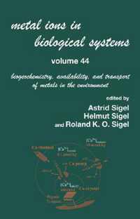 Metal Ions In Biological Systems, Volume 44