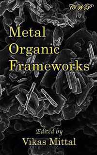 Metal Organic Frameworks