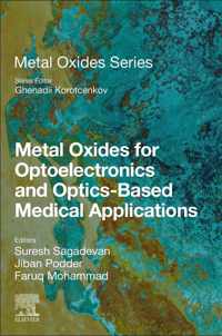 Metal Oxides for Optoelectronics and Optics-Based Medical Applications