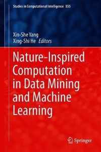 Nature-Inspired Computation in Data Mining and Machine Learning