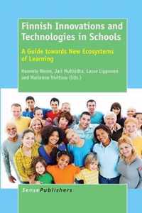 Finnish Innovations and Technologies in Schools