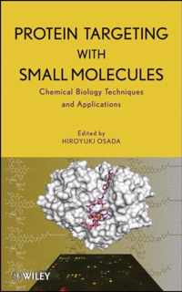 Protein Targeting with Small Molecules