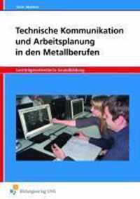 Technische Kommunikation und Arbeitsplanung in den Metallberufen