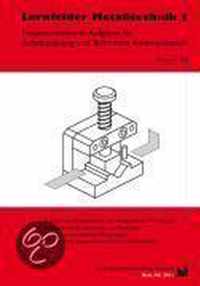 Lernfelder Metalltechnik 1. Projektorientierte Arbeiten