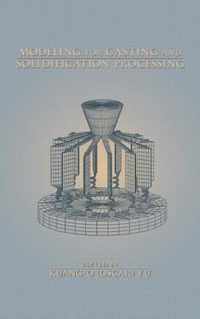 Modeling for Casting and Solidification Processing