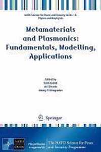 Metamaterials and Plasmonics: Fundamentals, Modelling, Applications