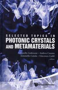 Selected Topics In Photonic Crystals And Metamaterials