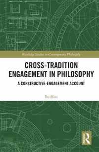 Cross-Tradition Engagement in Philosophy