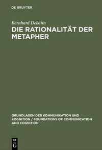 Die Rationalitat der Metapher