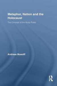 Metaphor, Nation and the Holocaust