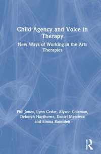 Child Agency and Voice in Therapy