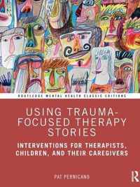 Using Trauma-Focused Therapy Stories