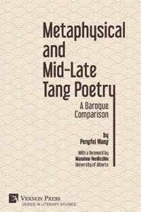 Metaphysical and Mid-Late Tang Poetry