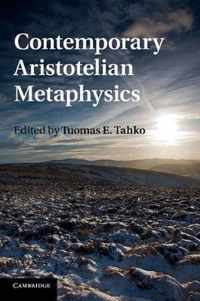 Contemporary Aristotelian Metaphysics