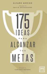 175 Ideas Para Alcanzar Tus Metas