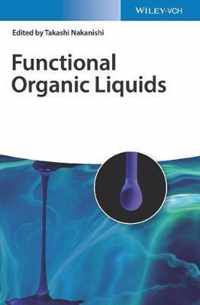 Functional Organic Liquids