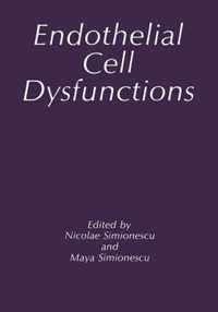 Endothelial Cell Dysfunctions