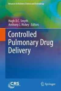 Controlled Pulmonary Drug Delivery