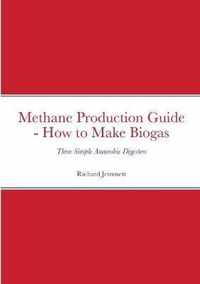 Methane Production Guide - How to Make Biogas