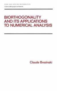 Biorthogonality and Its Applications to Numerical Analysis