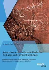 Berechnung radial und axial schliessender Reibungs- und Fliehkraftkupplungen