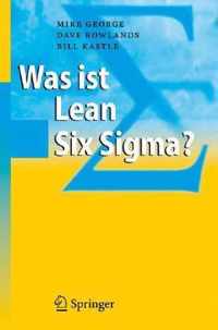 Was ist Lean Six Sigma