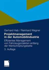 Projektmanagement in Der Automobilindustrie