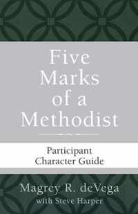 Five Marks of a Methodist