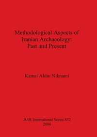 Methodological Aspects of Iranian Archaeology