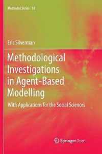 Methodological Investigations in Agent-Based Modelling