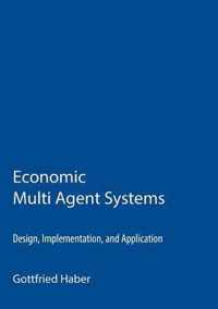 Economic Multi Agent Systems