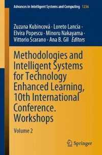 Methodologies and Intelligent Systems for Technology Enhanced Learning, 10th International Conference. Workshops