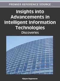 Insights into Advancements in Intelligent Information Technologies