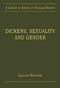 Dickens, Sexuality and Gender