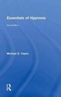 Essentials of Hypnosis