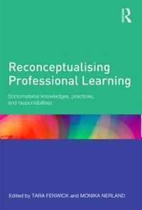 Reconceptualising Professional Learning