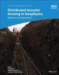 Distributed Acoustic Sensing in Geophysics - Methods and Applications