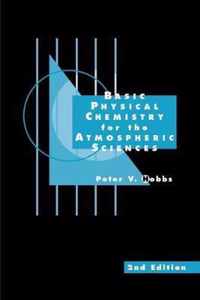 Basic Physical Chemistry for the Atmospheric Sciences